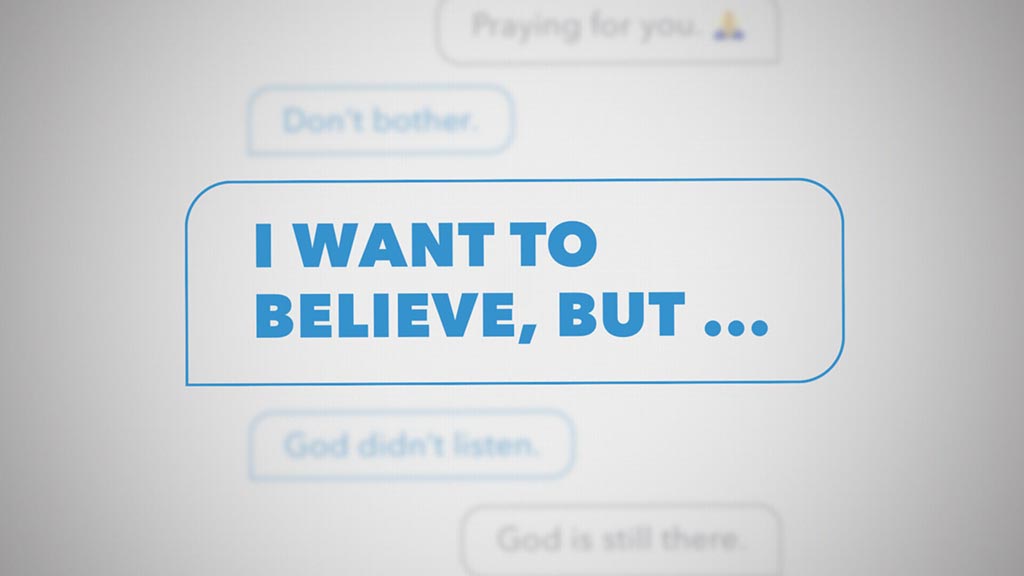 I Want to Believe But