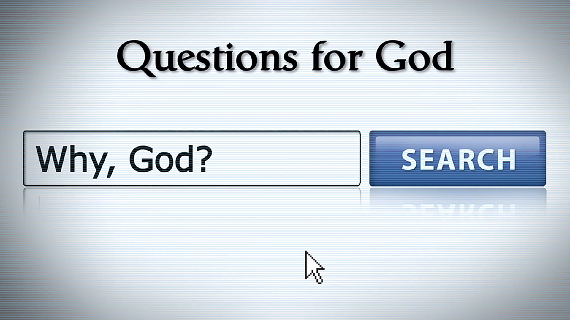 Questions For God