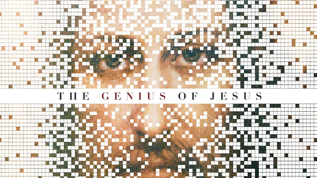The Genius of Jesus